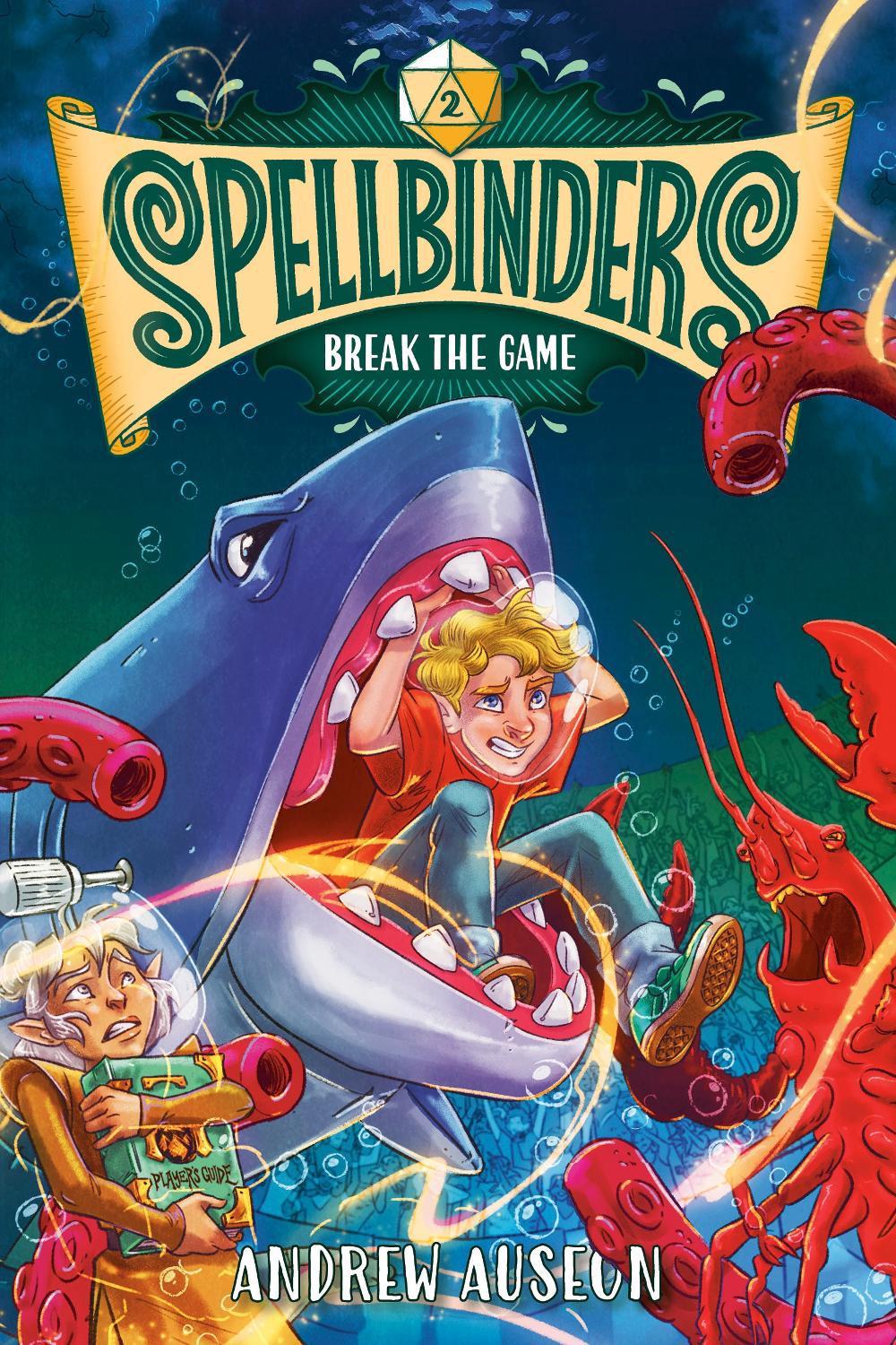 Spellbinders: Break the Game by Andrew Auseon - ISBN: 9780593482759
