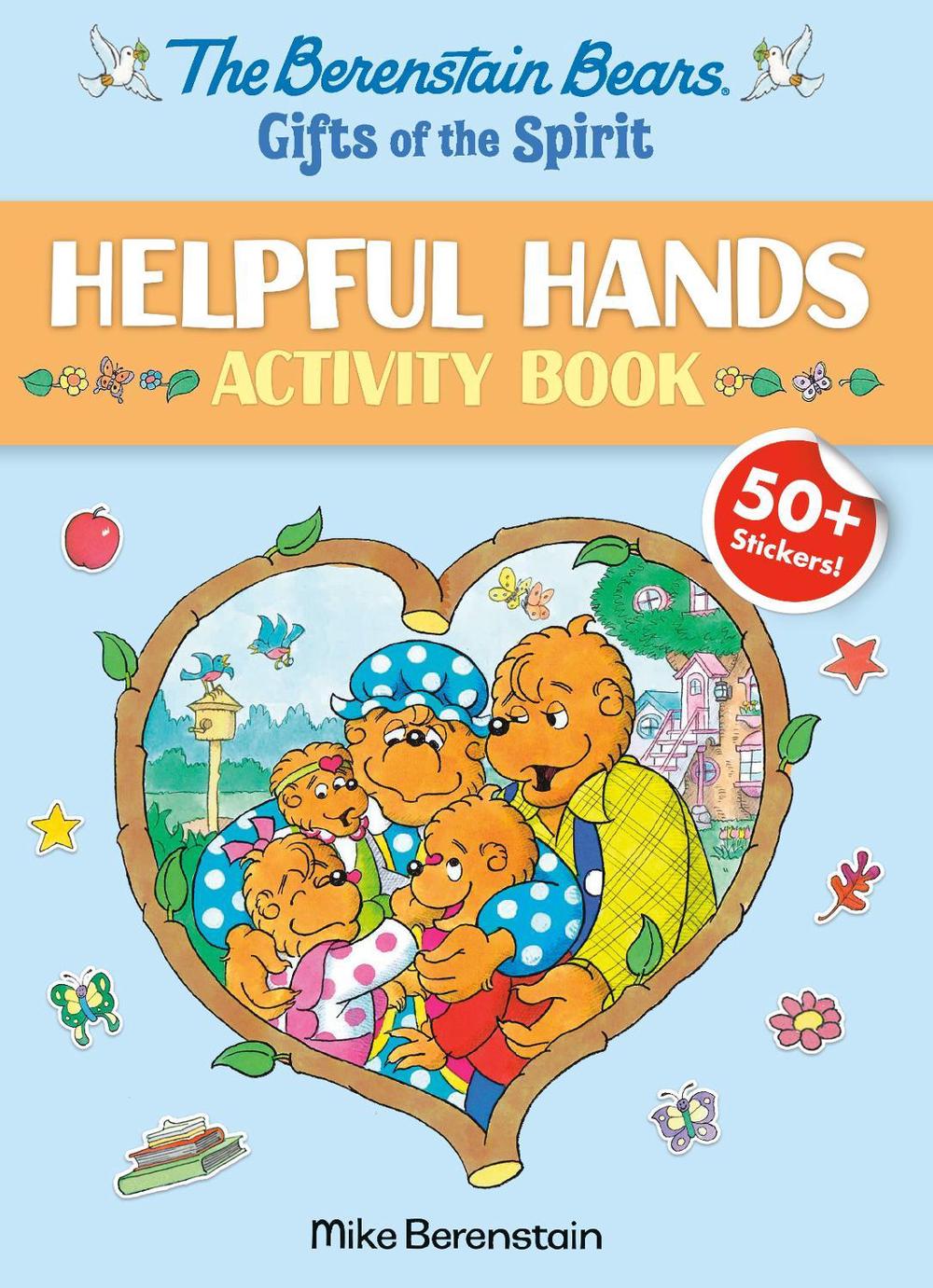 The Berenstain Bears Gifts of the Spirit Helpful Hands Activity Book (Berenstain Bears) by Mike Berenstain - ISBN: 9780593482896