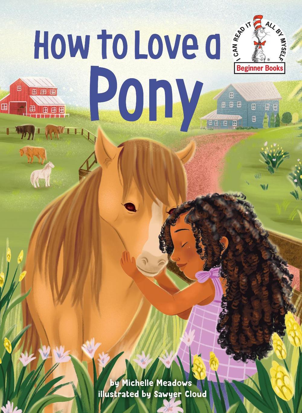 How to Love a Pony by Michelle Meadows - ISBN: 9780593483169
