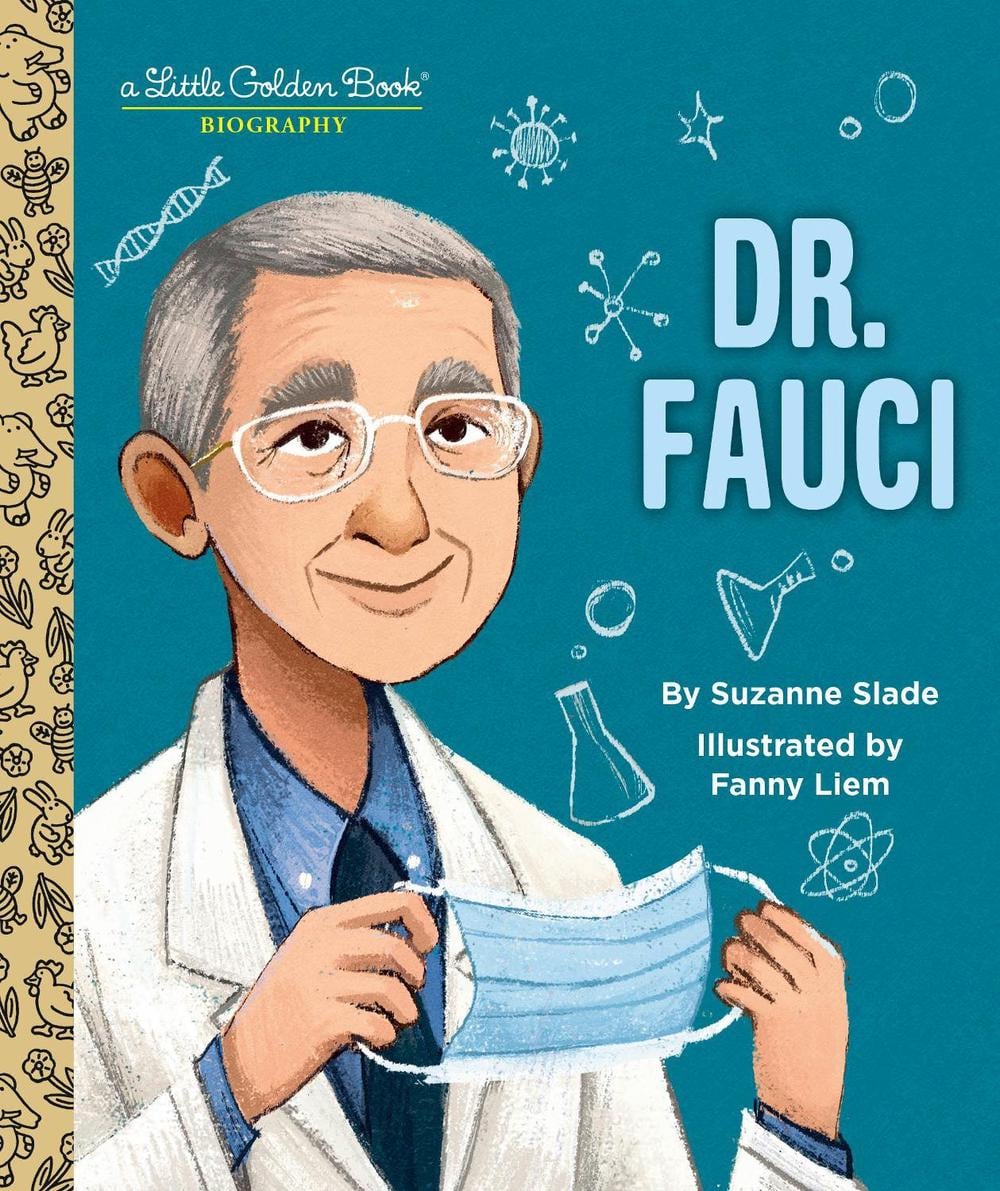 Dr. Fauci: A Little Golden Book Biography by Suzanne Slade - ISBN: 9780593484067