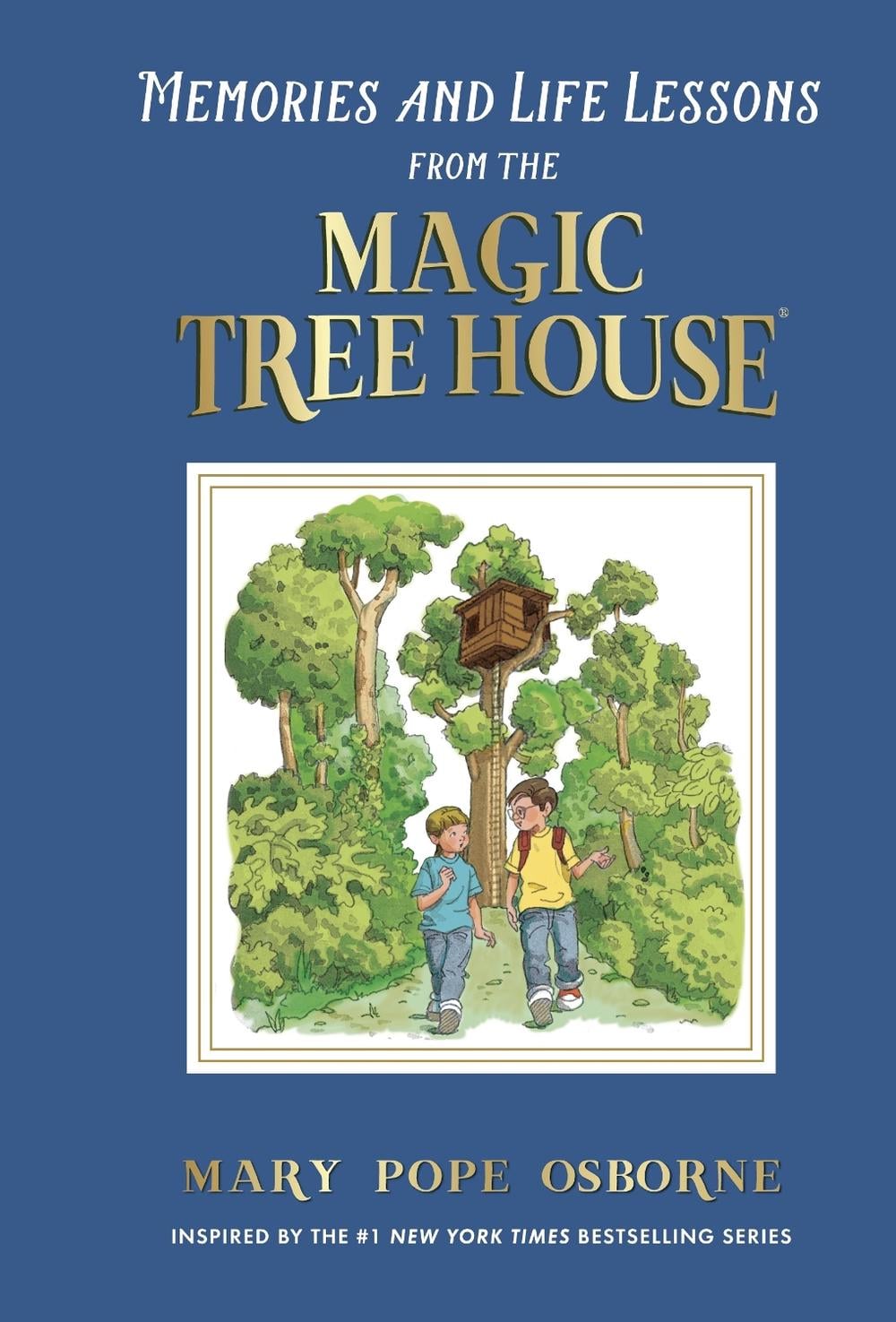Memories and Life Lessons from the Magic Tree House by Mary Pope Osborne - ISBN: 9780593484548