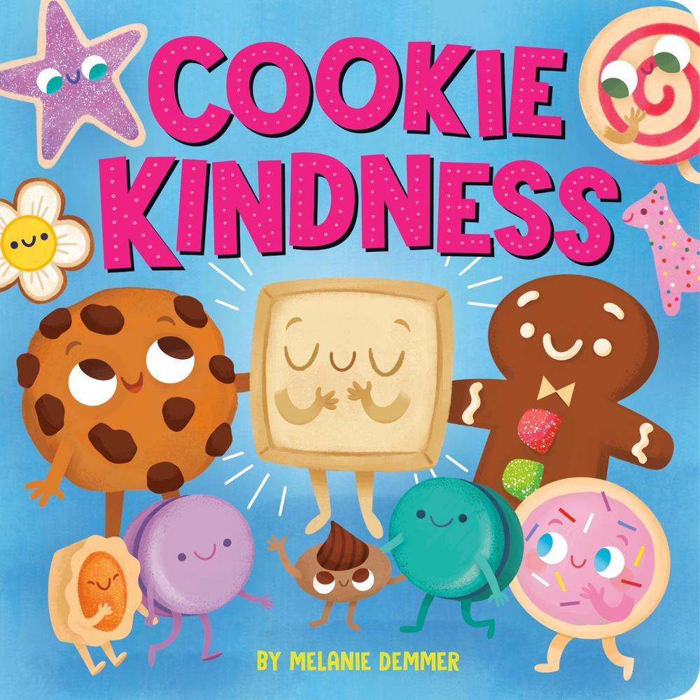 Cookie Kindness by Melanie Demmer - ISBN: 9780593485439