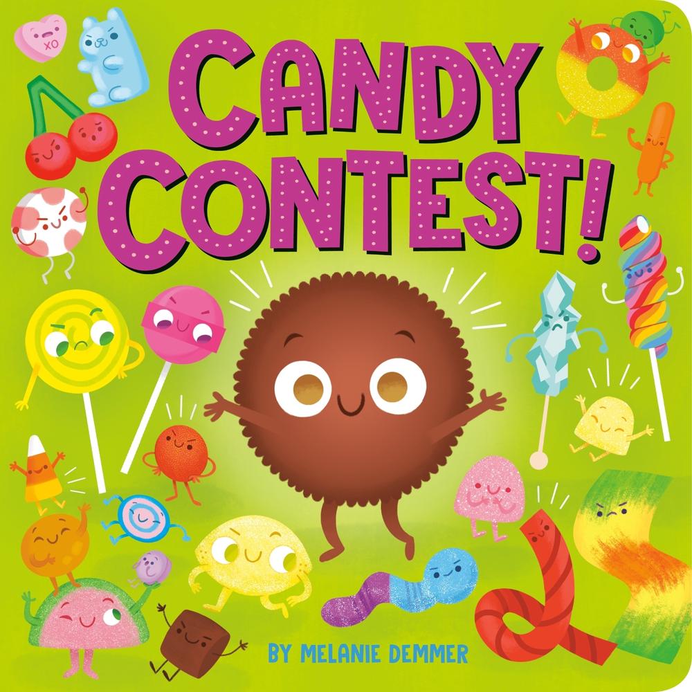 Candy Contest! by Melanie Demmer - ISBN: 9780593485453