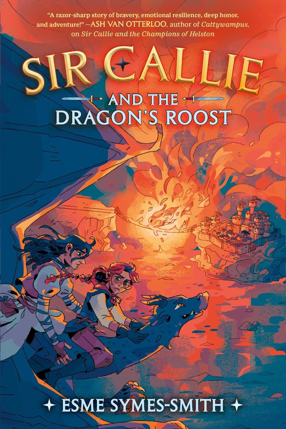 Sir Callie and the Dragon's Roost by Esme Symes-Smith - ISBN: 9780593485811