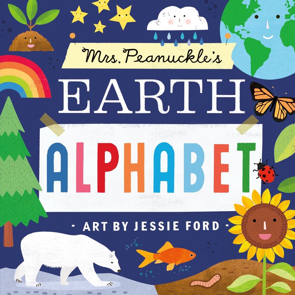 Mrs. Peanuckle's Earth Alphabet by Mrs. Peanuckle - ISBN: 9780593486634