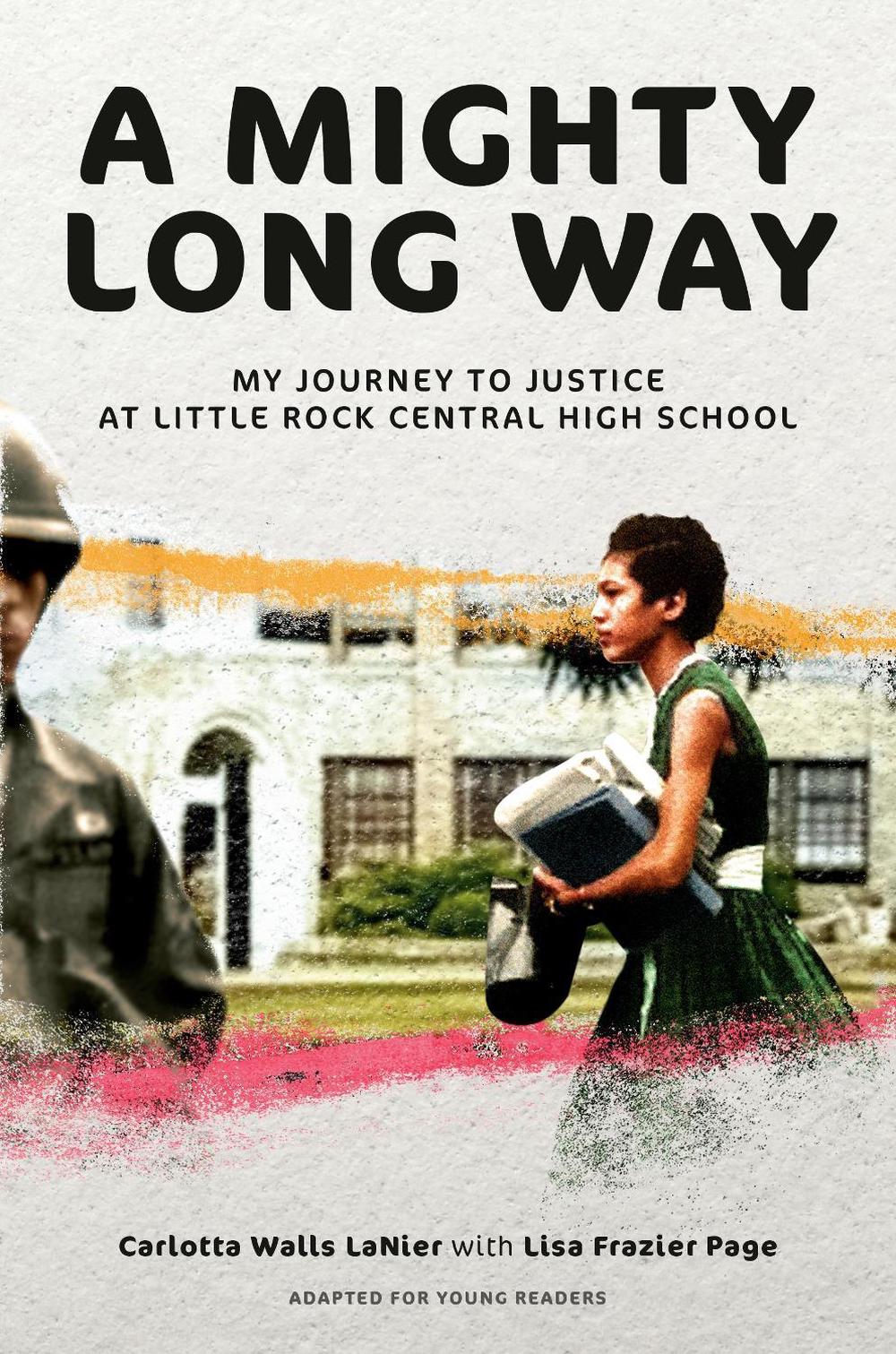A Mighty Long Way (Adapted for Young Readers) by Carlotta Walls LaNier - ISBN: 9780593486757