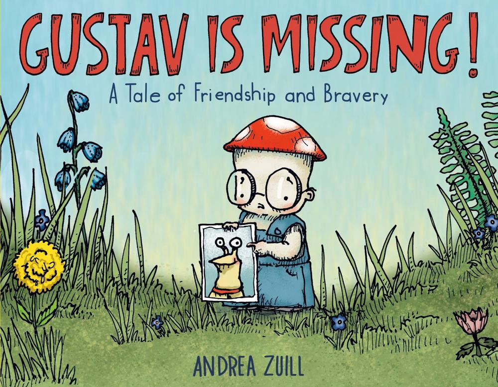 Gustav Is Missing! by Andrea Zuill - ISBN: 9780593487471