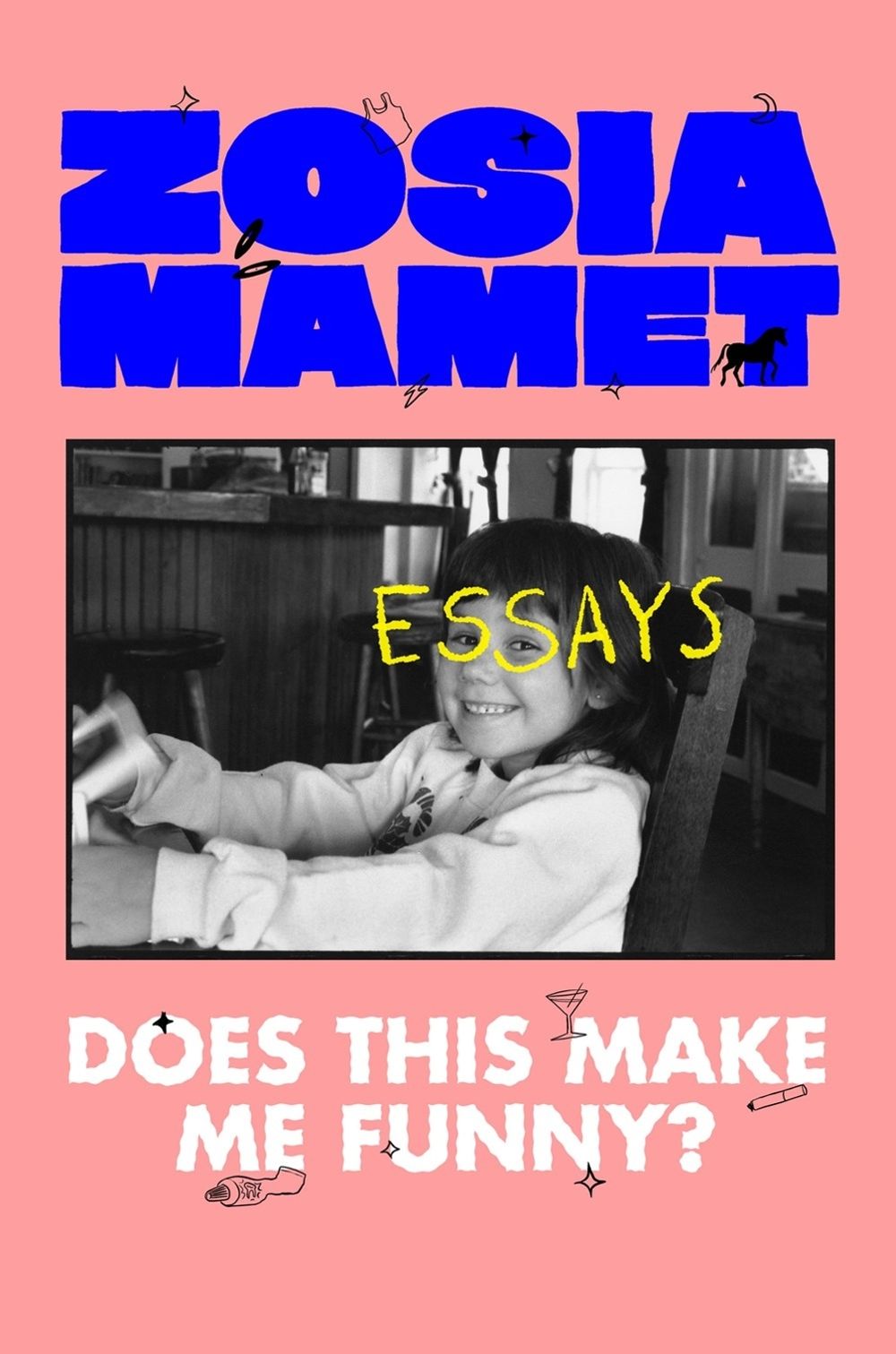 Does This Make Me Funny? by Zosia Mamet - ISBN: 9780593490563