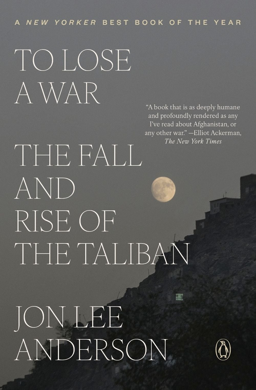 To Lose a War by Jon Lee Anderson - ISBN: 9780593493113