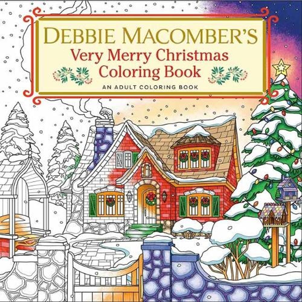 Debbie Macomber's Very Merry Christmas Coloring Book by Debbie Macomber - ISBN: 9780593496466