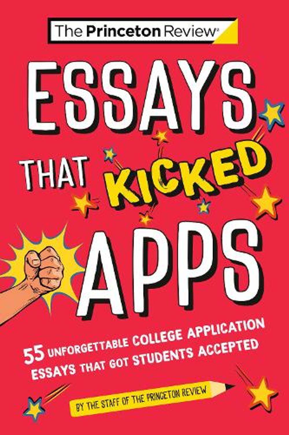 Essays that Kicked Apps: by The Princeton Review - ISBN: 9780593517383