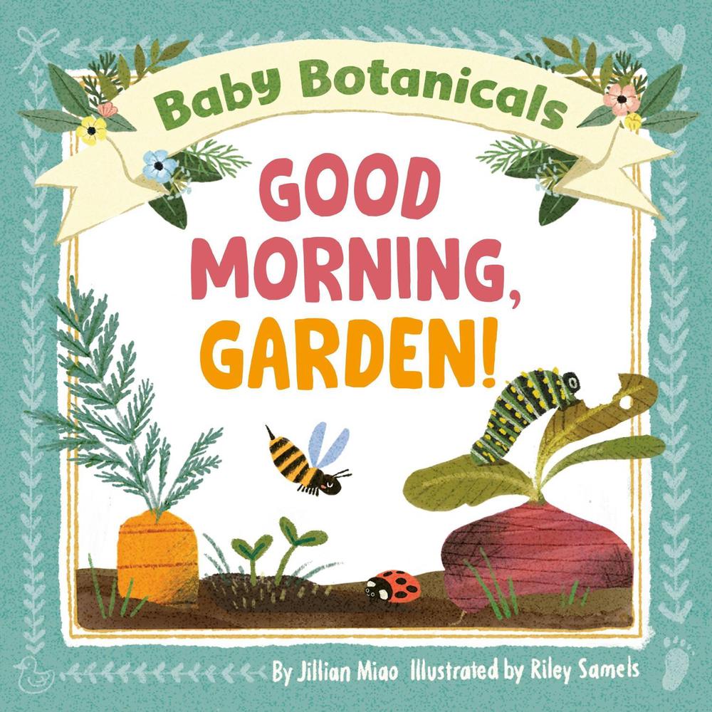 Baby Botanicals: Good Morning, Garden! by Jillian Miao - ISBN: 9780593519028