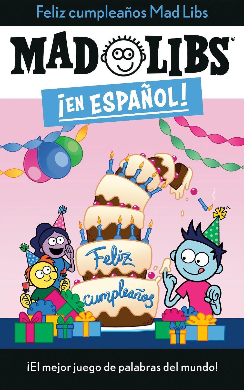 ¡Feliz cumpleaños! Mad Libs by Yanitzia Canetti - ISBN: 9780593519141