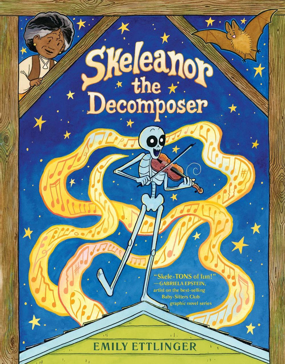 Skeleanor the Decomposer by Emily Ettlinger - ISBN: 9780593519455