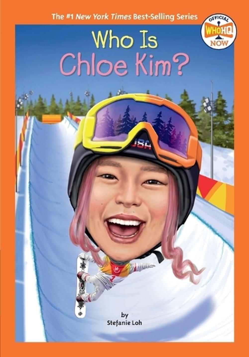 Who Is Chloe Kim? by Stefanie Loh - ISBN: 9780593519691