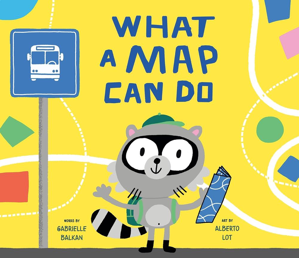 What a Map Can Do by Gabrielle Balkan - ISBN: 9780593519981