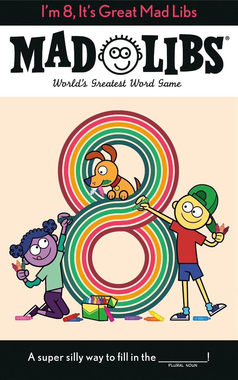 I'm 8, It's Great Mad Libs by Kim Ostrow - ISBN: 9780593520697