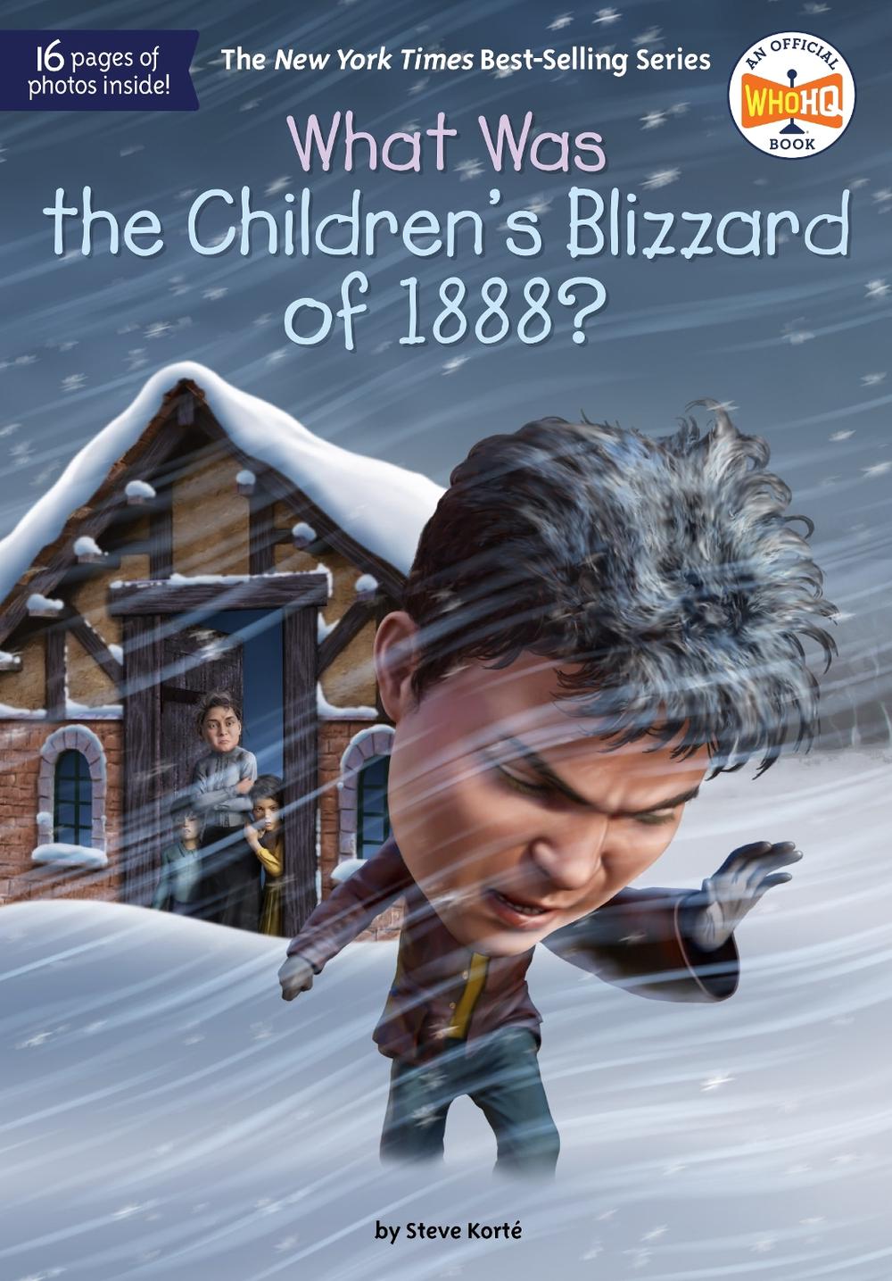 What Was the Children's Blizzard of 1888? by Dede Putra - ISBN: 9780593520710