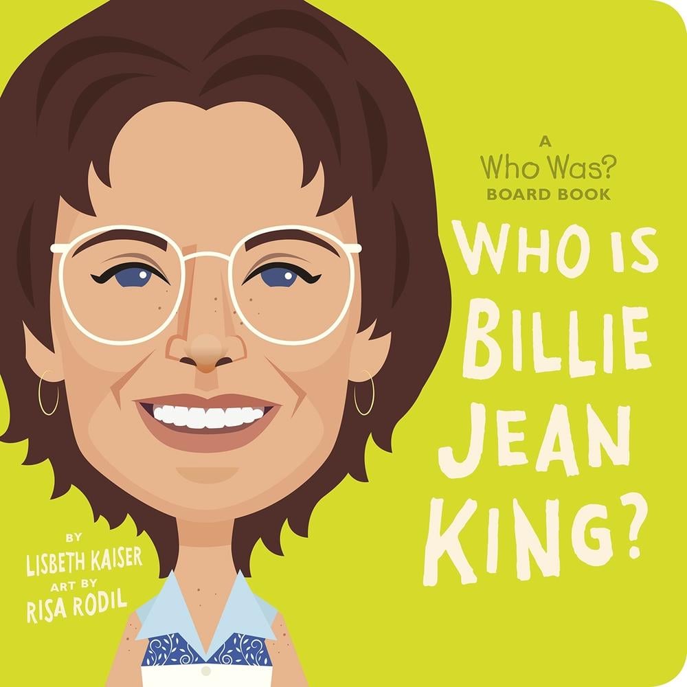 Who Is Billie Jean King?: A Who Was? Board Book by Lisbeth Kaiser - ISBN: 9780593520925