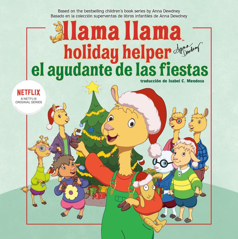 Llama Llama el ayudante de las fiestas English-Spanish Edition) by Anna Dewdney - ISBN: 9780593522592