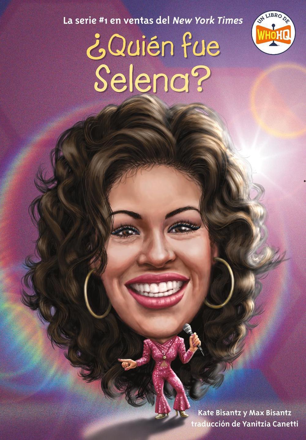 ¿Quién fue Selena? by Max Bisantz - ISBN: 9780593522608
