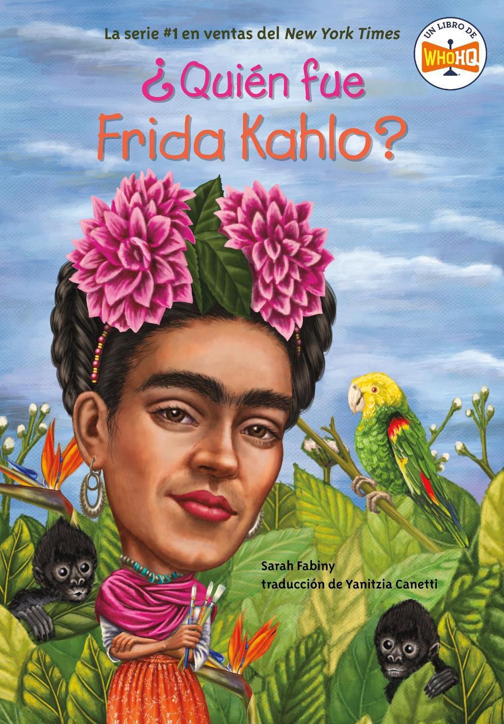 ¿Quién fue Frida Kahlo? by Sarah Fabiny - ISBN: 9780593522639