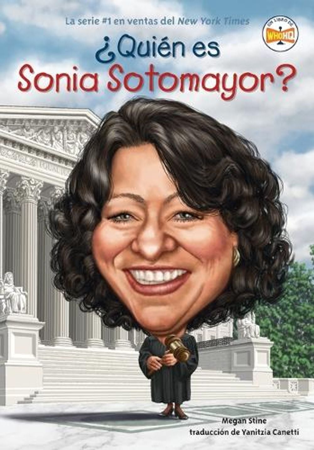 ¿Quién es Sonia Sotomayor? by Megan Stine - ISBN: 9780593522660