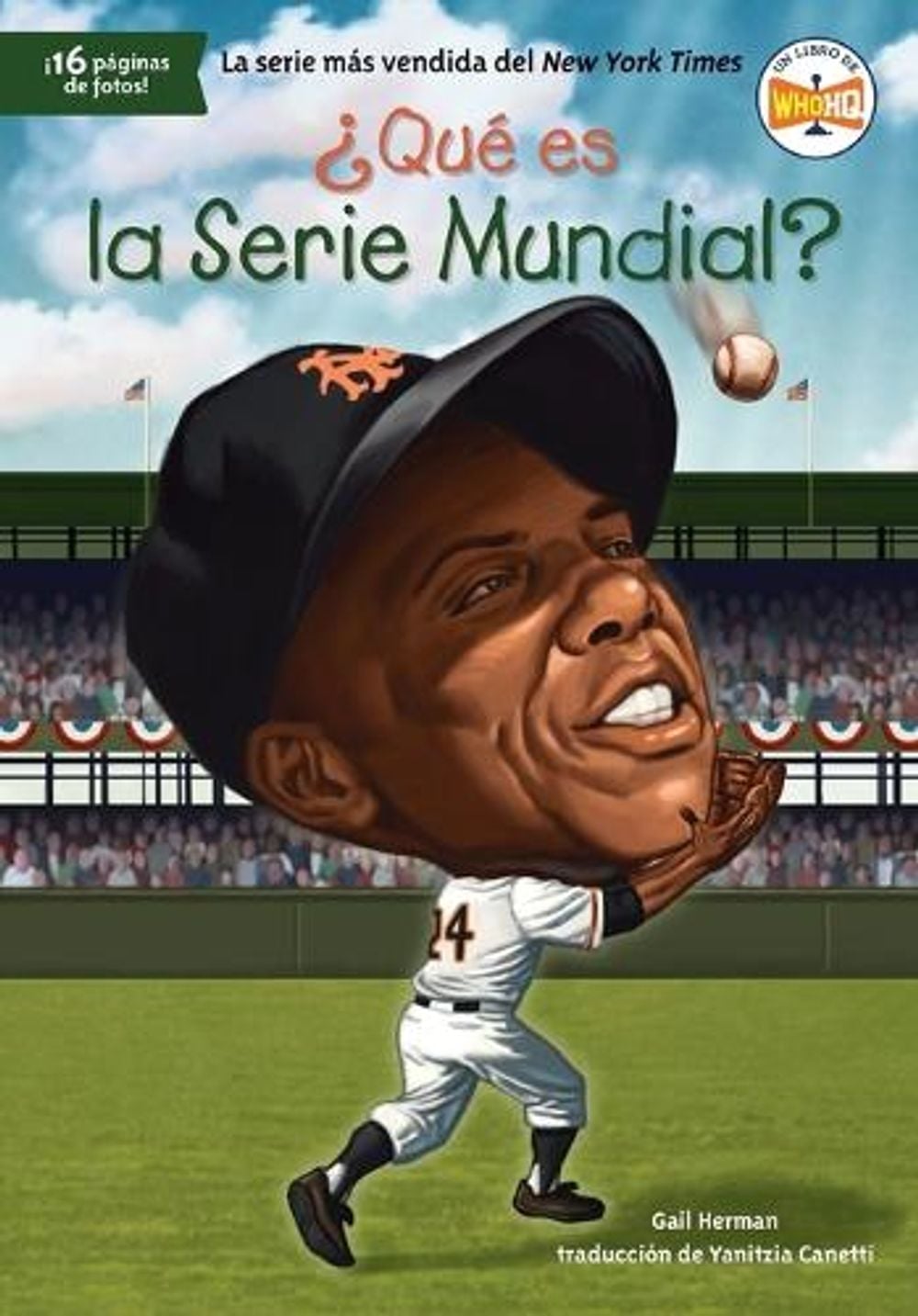 ¿Qué es la Serie Mundial? by Gail Herman - ISBN: 9780593522684