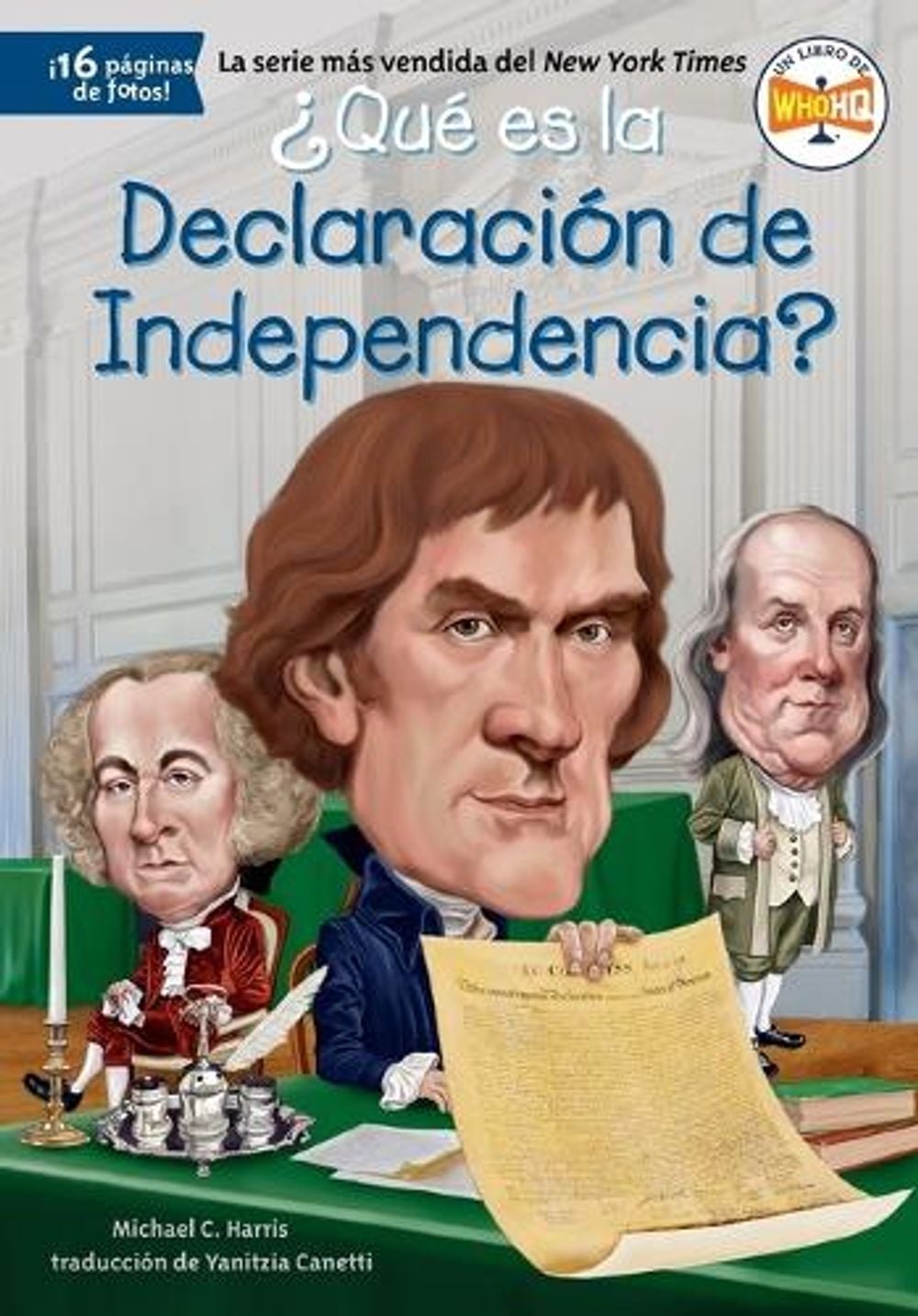 ¿Qué es la Declaración de Independencia? by Michael C. Harris - ISBN: 9780593522691