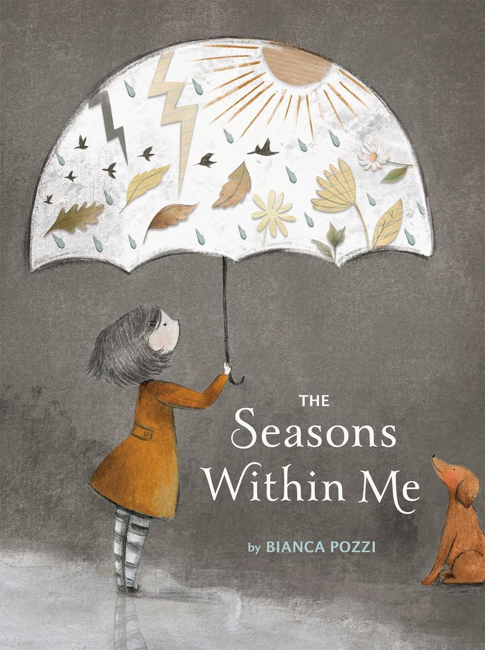 The Seasons Within Me by Bianca Pozzi - ISBN: 9780593522912
