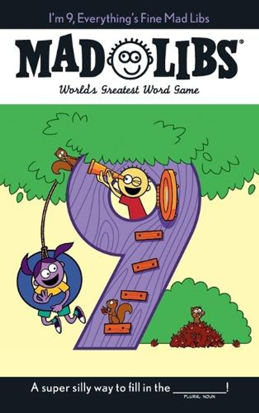I'm 9, Everything's Fine Mad Libs by Mad Libs - ISBN: 9780593523193