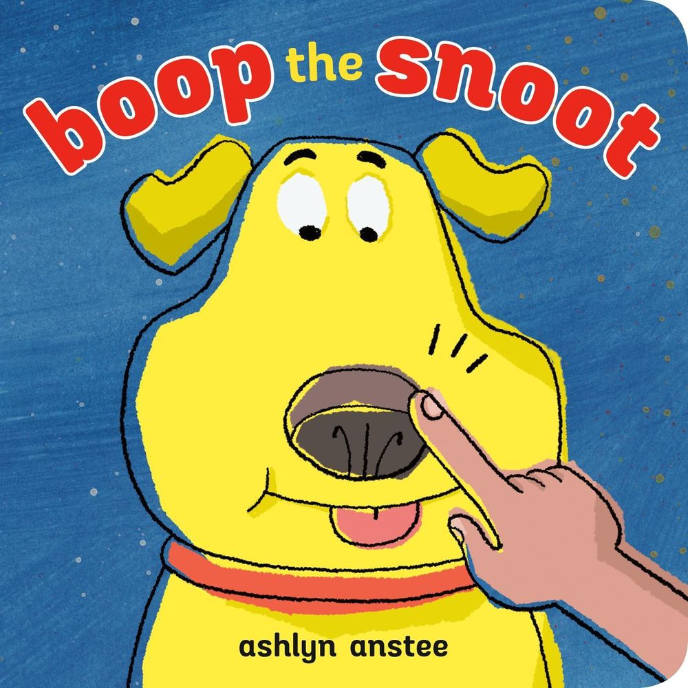 Boop the Snoot by Ashlyn Anstee - ISBN: 9780593524817