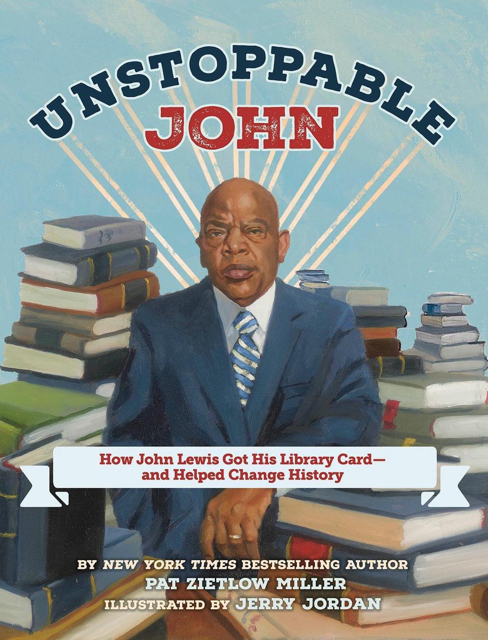 Unstoppable John by Pat Zietlow Miller - ISBN: 9780593524909