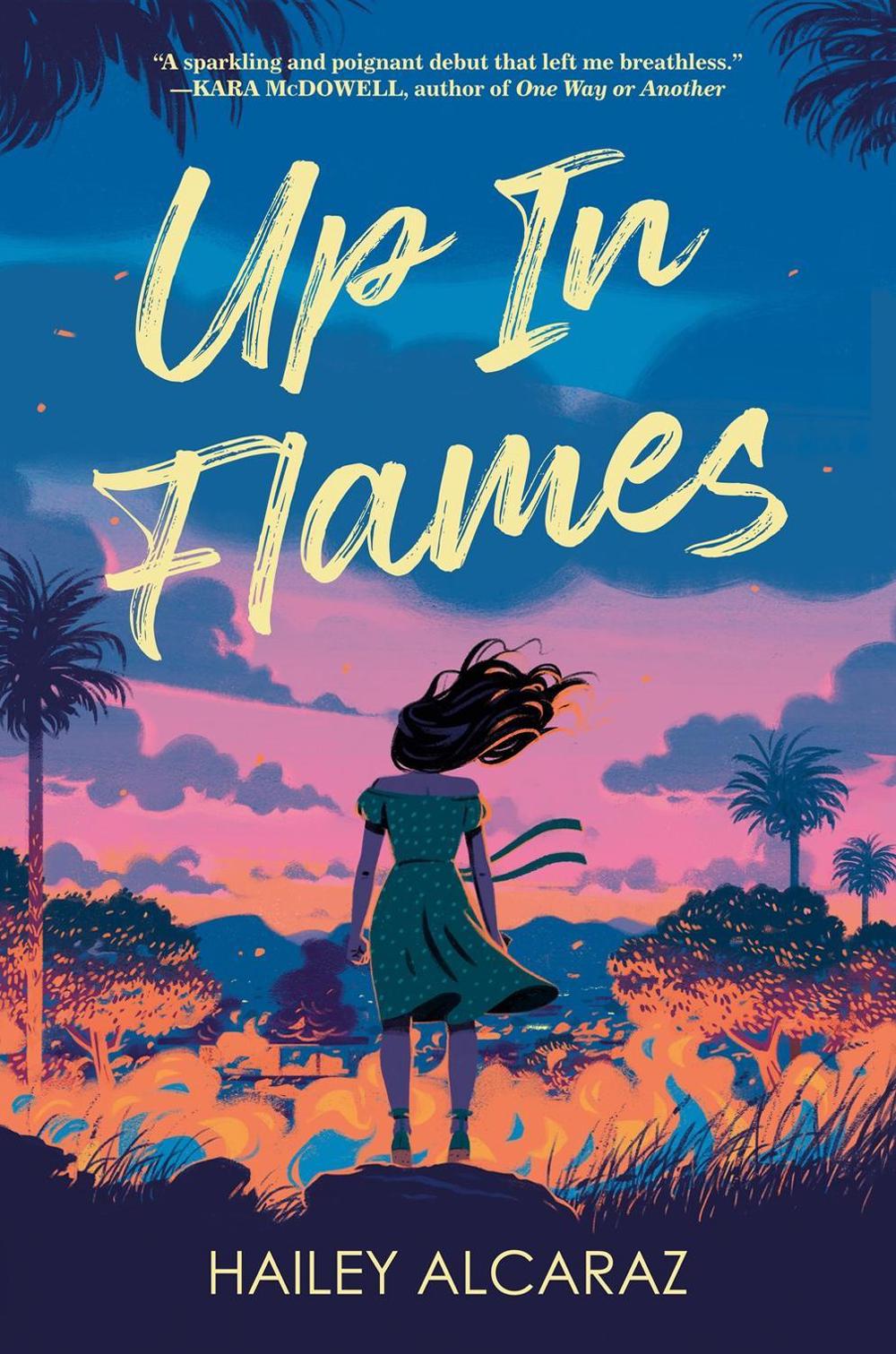 Up in Flames by Hailey Alcaraz - ISBN: 9780593525548