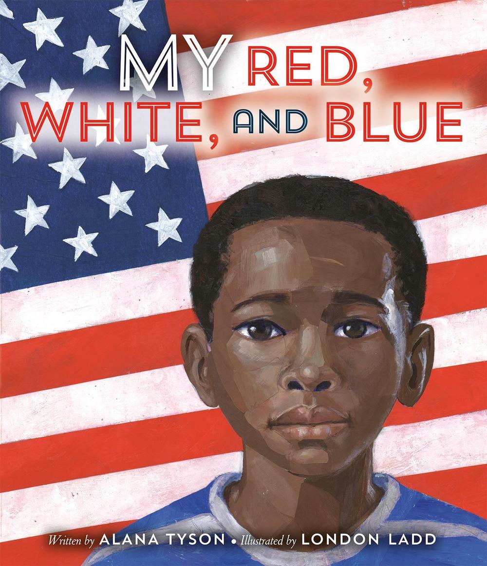 My Red, White, and Blue by Alana Tyson - ISBN: 9780593525708