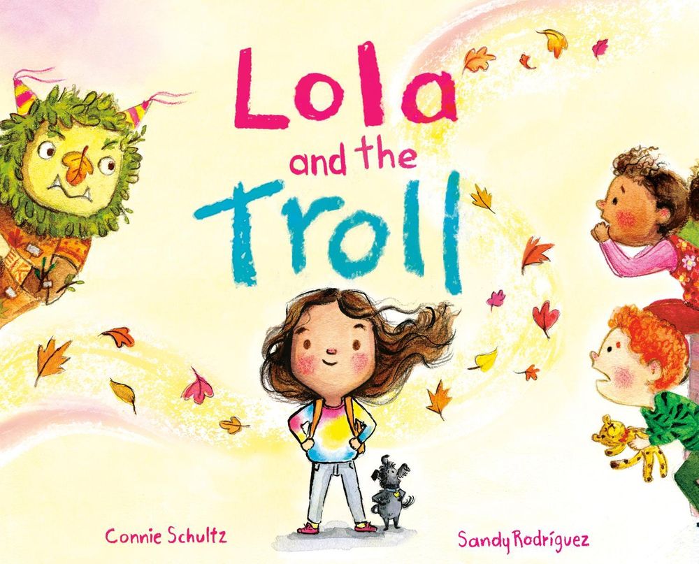 Lola and the Troll by Connie Schultz - ISBN: 9780593527634