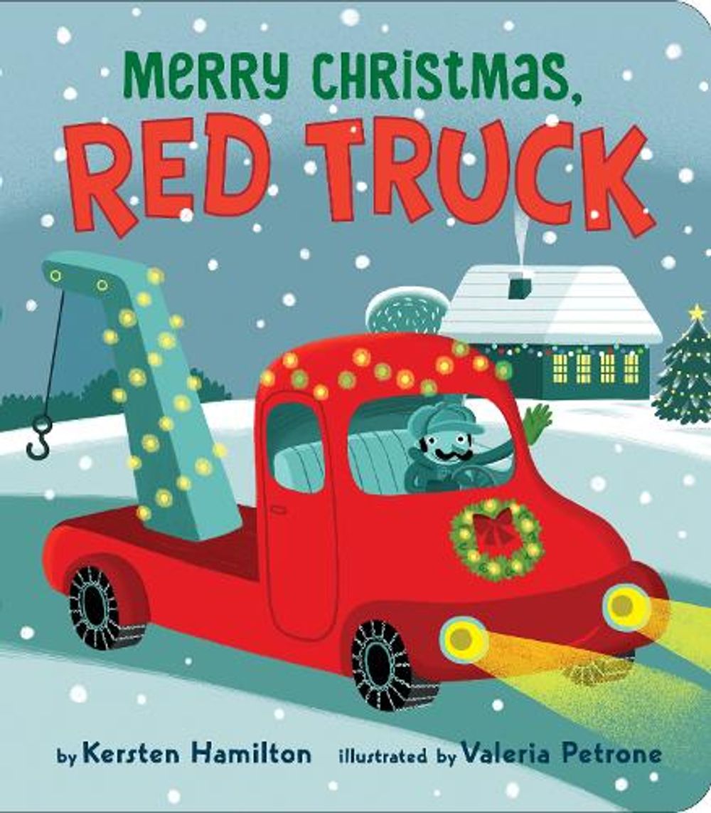 Merry Christmas, Red Truck by Kersten Hamilton - ISBN: 9780593528426