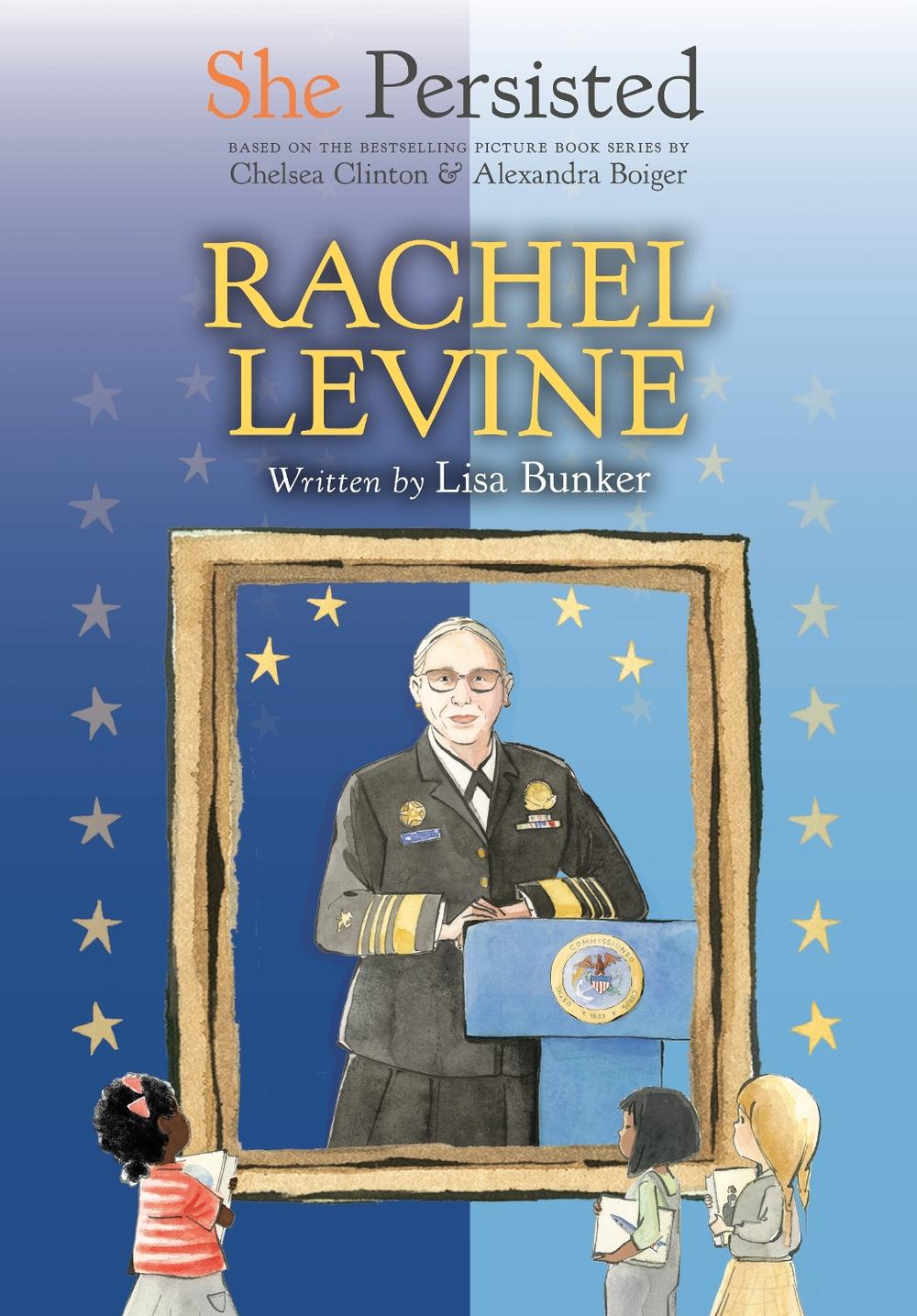 She Persisted: Rachel Levine by Lisa Bunker - ISBN: 9780593529034