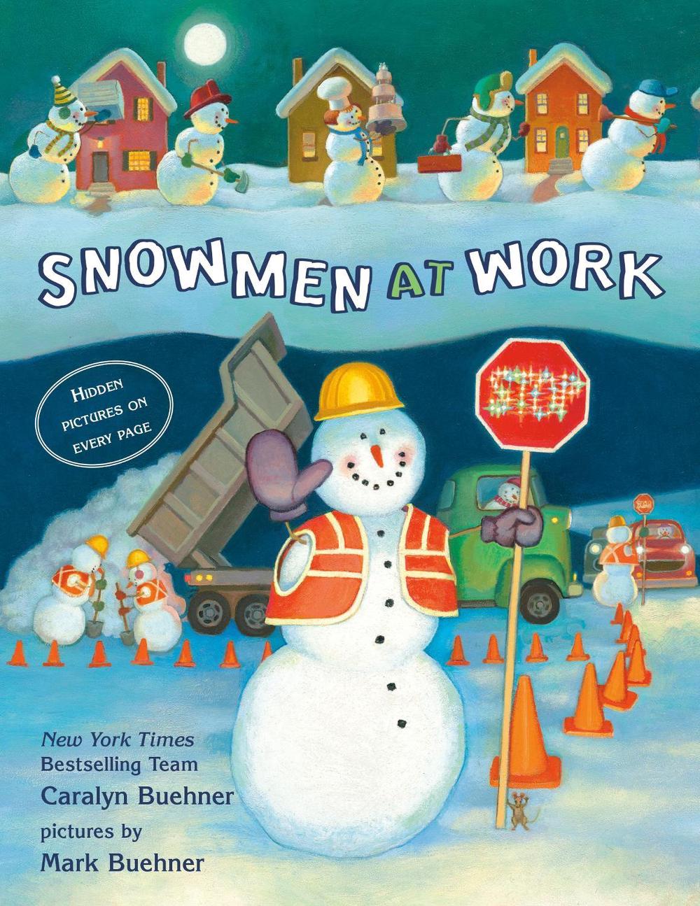 Snowmen at Work by Caralyn Buehner - ISBN: 9780593530221