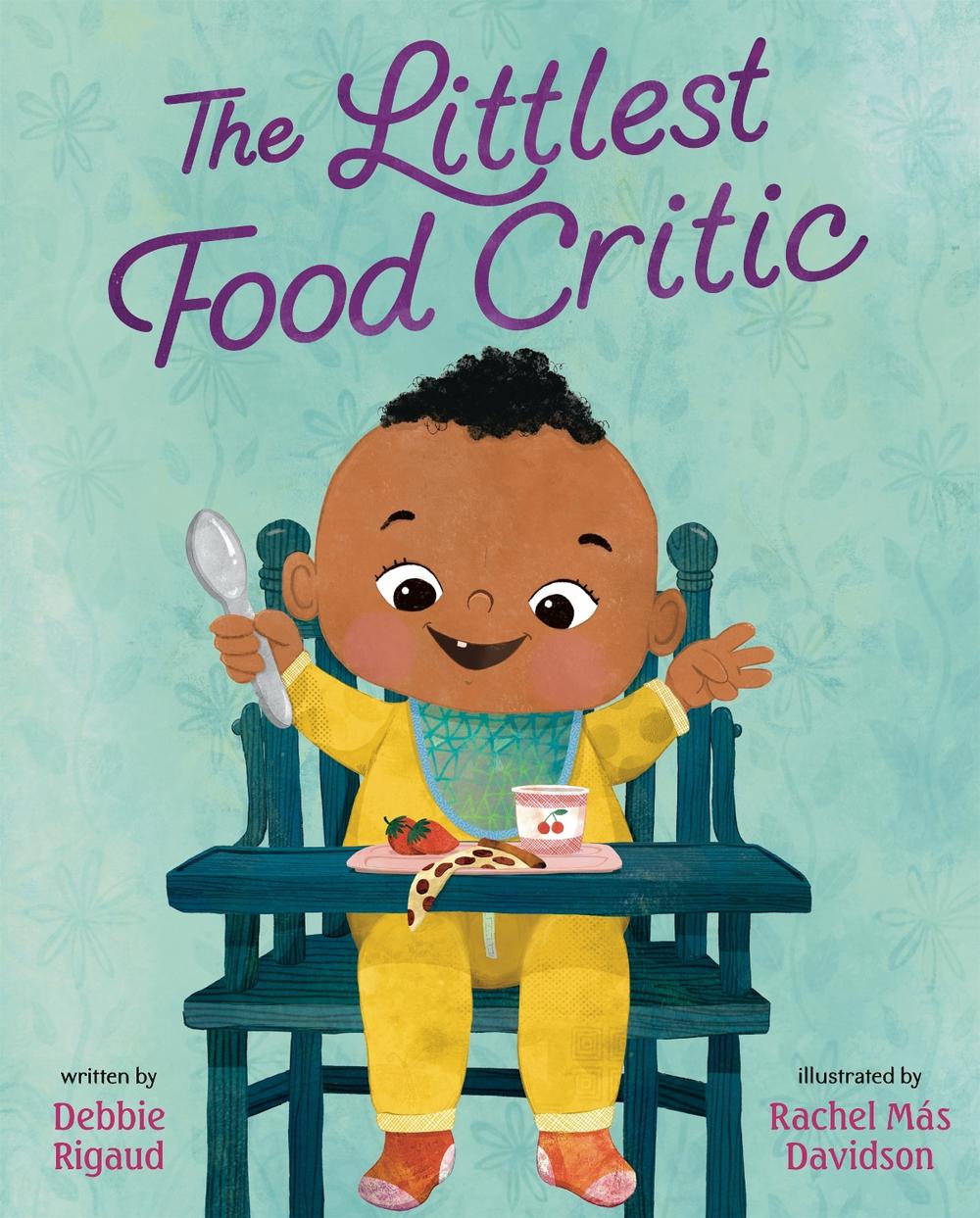 The Littlest Food Critic by Debbie Rigaud - ISBN: 9780593530375
