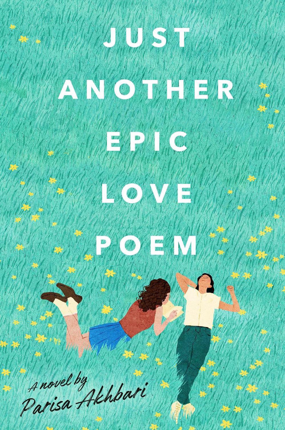Just Another Epic Love Poem by Parisa Akhbari - ISBN: 9780593530504