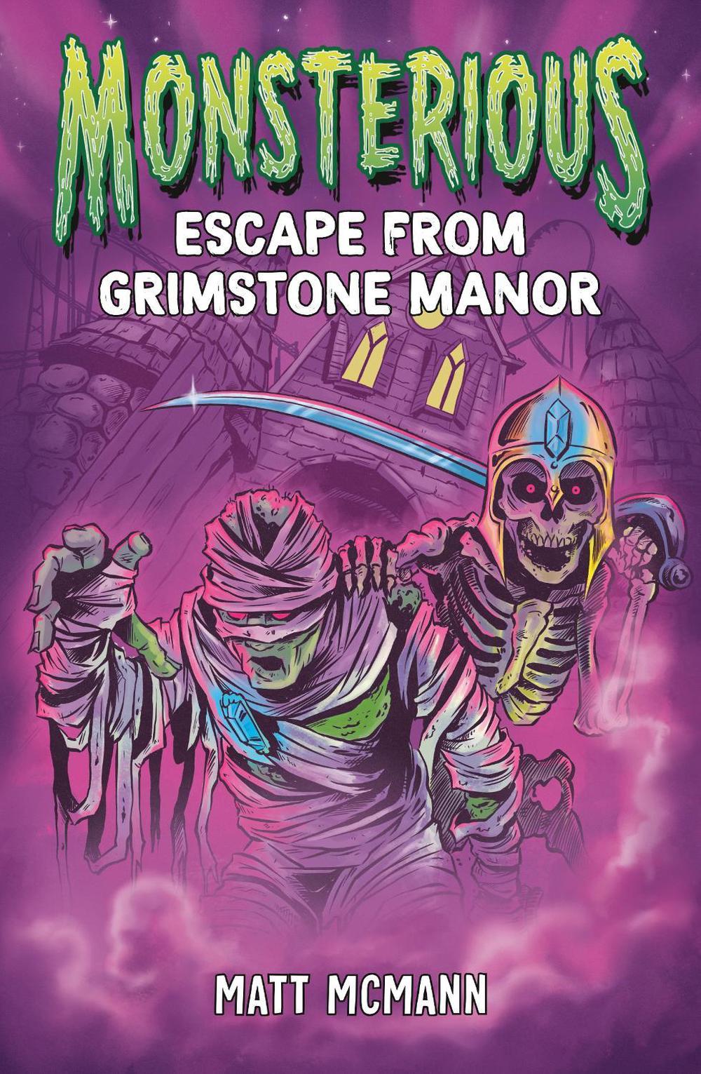 Escape from Grimstone Manor (Monsterious, Book 1) by Matt McMann - ISBN: 9780593530696