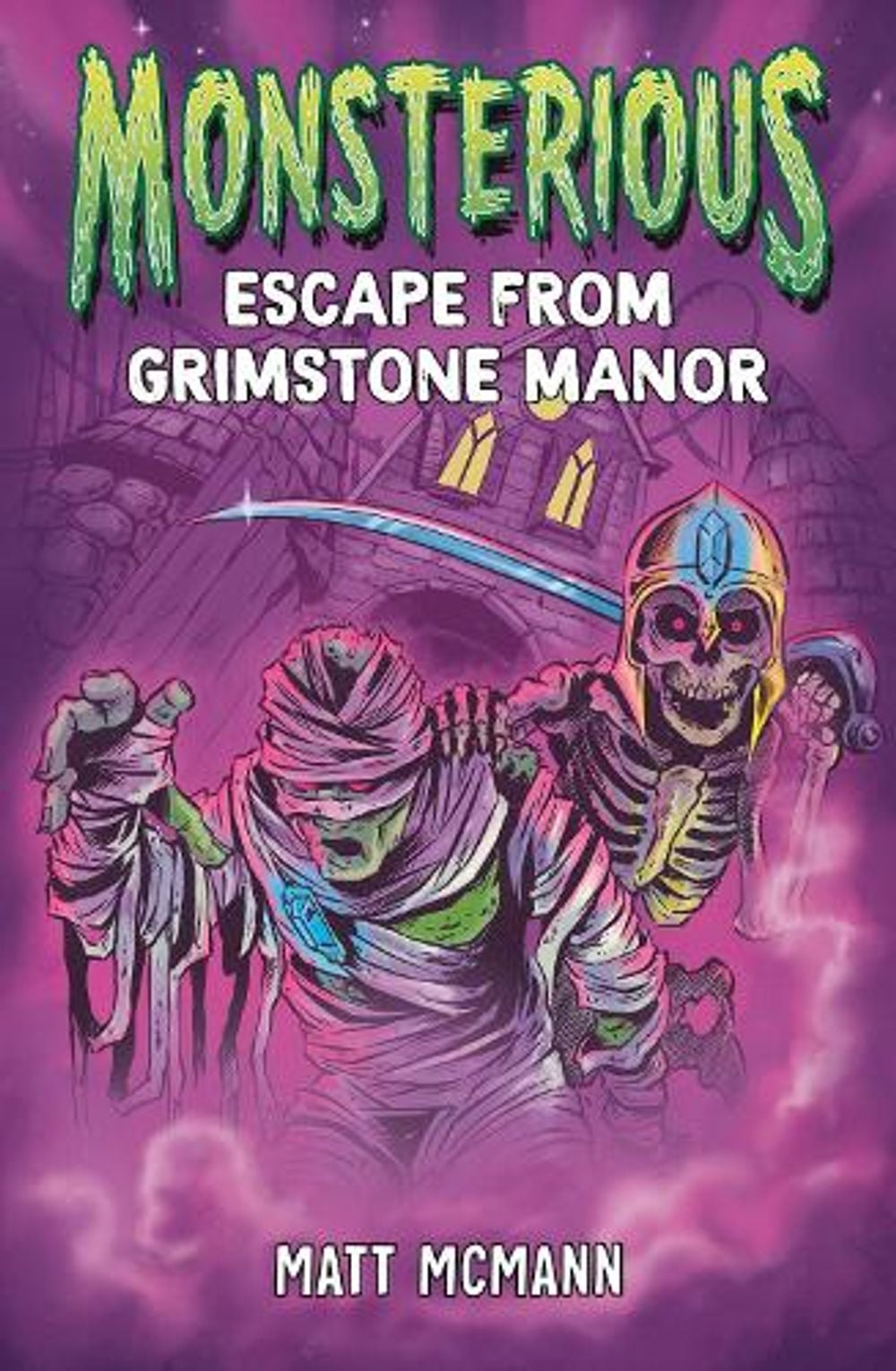 Escape from Grimstone Manor (Monsterious, Book 1) by Matt McMann - ISBN: 9780593530719