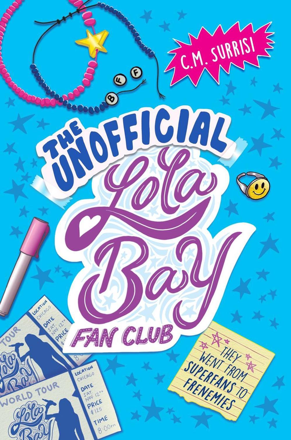 The Unofficial Lola Bay Fan Club by C.M. Surrisi - ISBN: 9780593532119