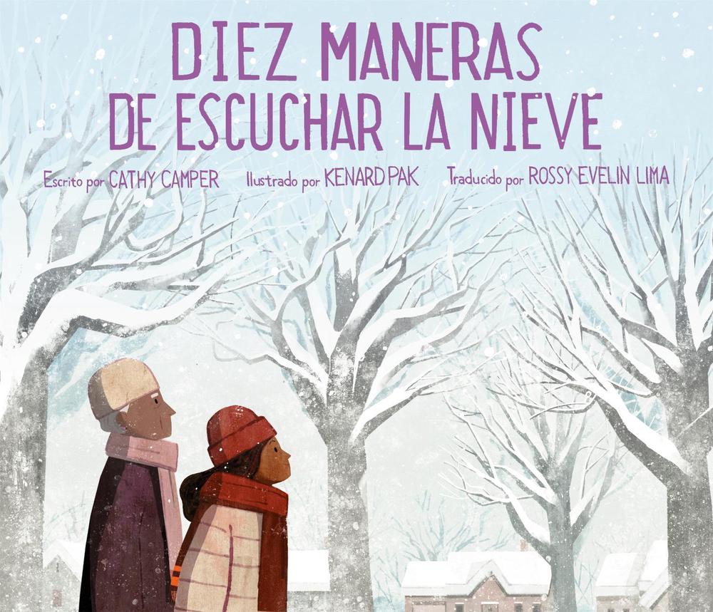 Diez maneras de escuchar la nieve by Cathy Camper - ISBN: 9780593532331