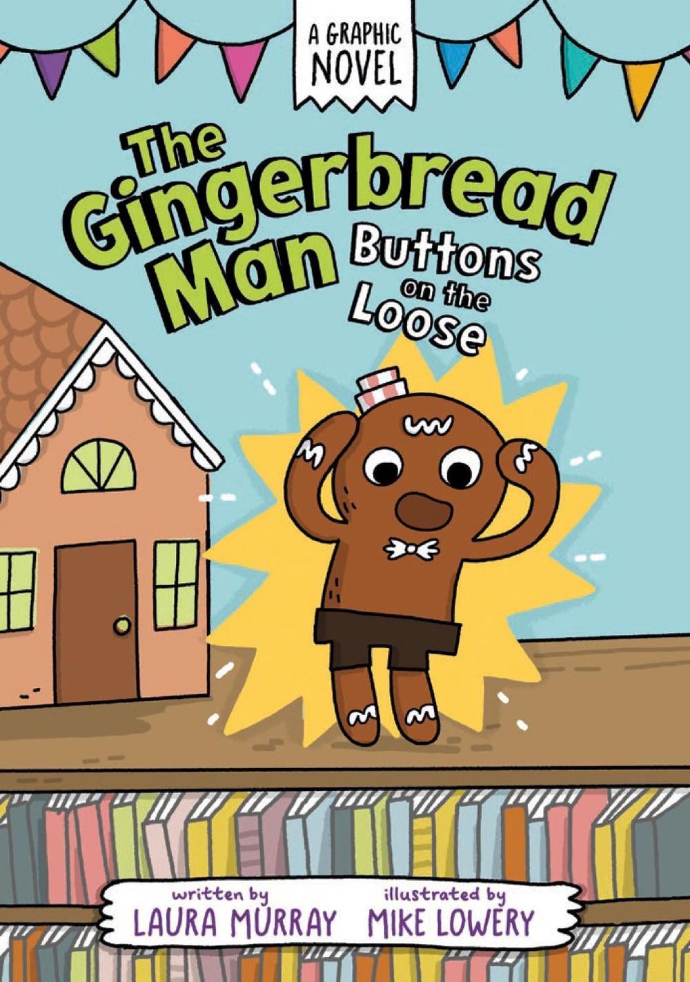 The Gingerbread Man: Buttons on the Loose: A Graphic Novel by Mike Lowery - ISBN: 9780593532393