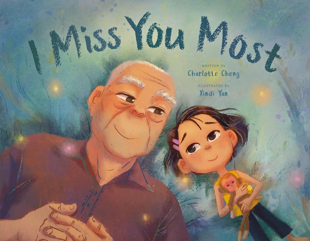 I Miss You Most by Charlotte Cheng - ISBN: 9780593532997