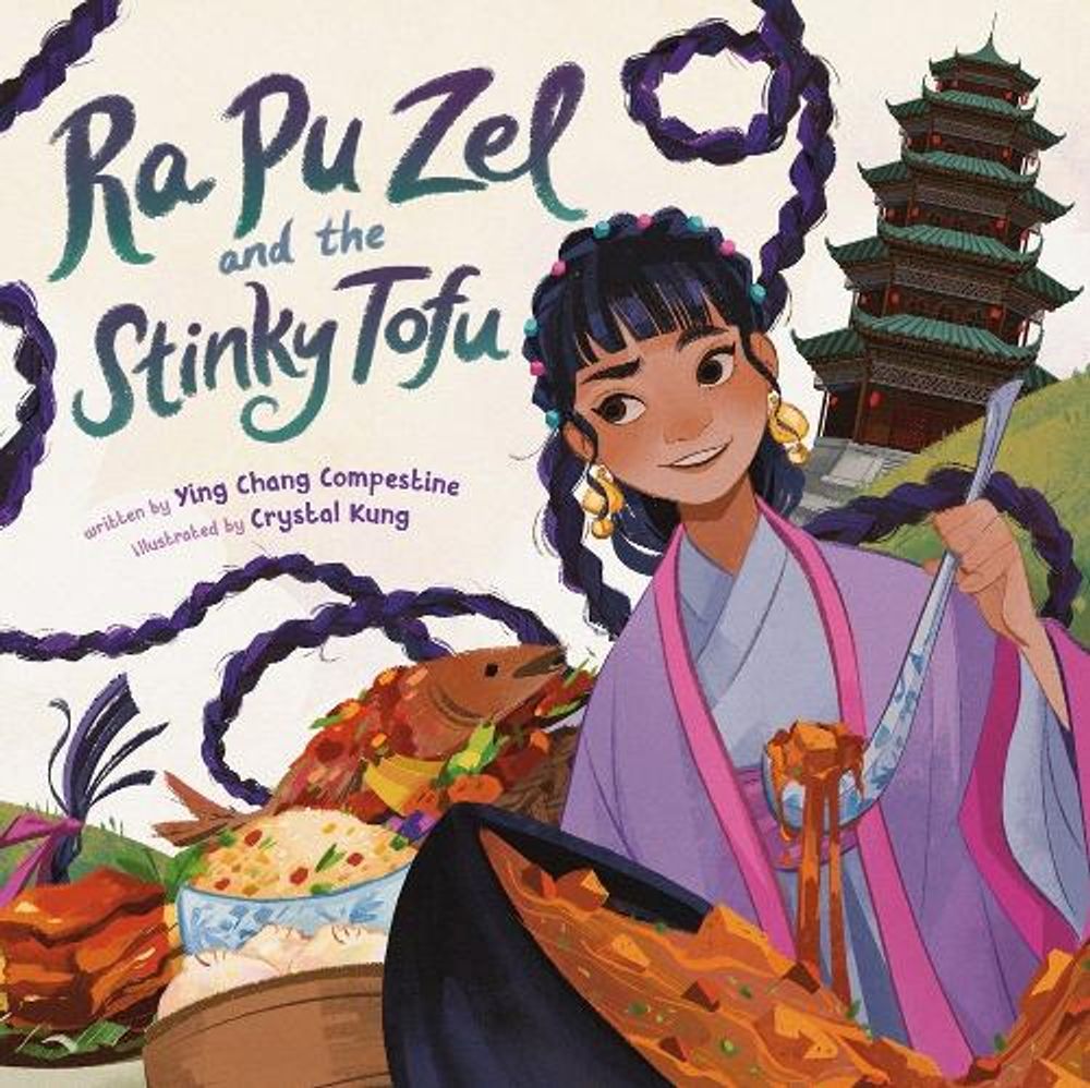Ra Pu Zel and the Stinky Tofu by Ying Chang Compestine - ISBN: 9780593533055