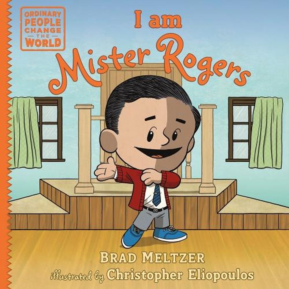 I am Mister Rogers by Brad Meltzer - ISBN: 9780593533307