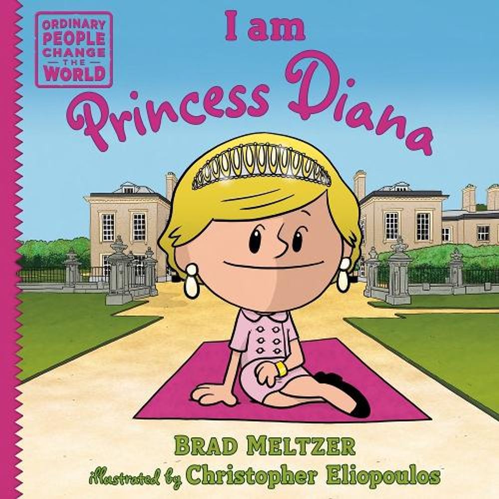 I am Princess Diana by Brad Meltzer - ISBN: 9780593533512